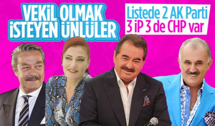 Türkiye’nin ünlü milletvekili adayları